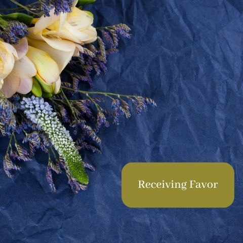 Receiving Favor